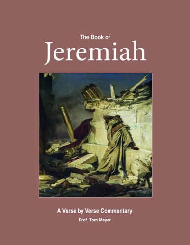 The book of Jeremiah: A verse by verse commentary